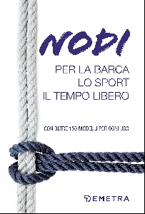 NODI - PER LA BARCA, LO SPORT E IL TEMP