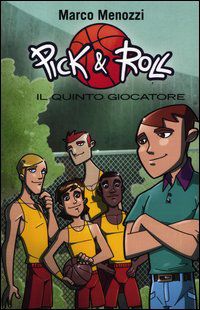 PICK & ROLL - IL QUINTO GIOCATORE 2