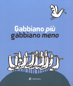 GABBIANO PIU' GABBIANO MENO