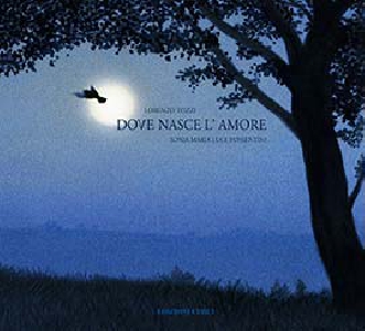 DOVE NASCE L'AMORE