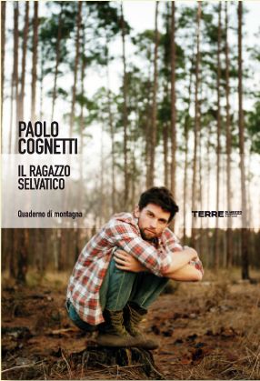 RAGAZZO SELVAICO - QUADERNO DI MONTAGNA