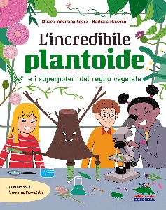 INCREDIBILE PLANTOIDE E I SUPERPOTERI DE