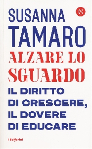 ALZARE LO SGUARDO