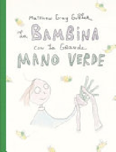 BAMBINA CON LA GRANDE MANO VERDE