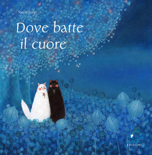 DOVE BATTE IL CUORE