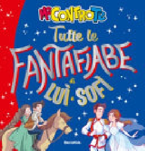 TUTTE LE FANTAFIABE DI LUI E SOFI'