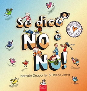 SE DICO NO E' NO!