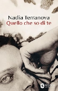 QUELLO CHE SO DI TE