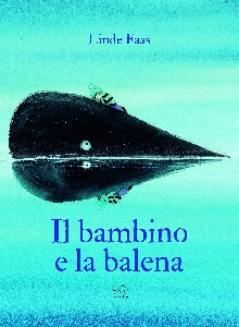BAMBINO E LA BALENA