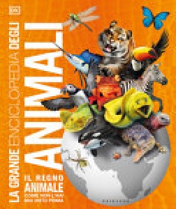 GRANDE ENCICLOPEDIA DEGLI ANIM
