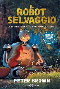 IL ROBOT SELVAGGIO