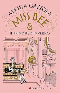 MISS BEE & IL PRINCIPE D'INVERNO