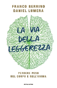 VIA DELLA LEGGEREZZA