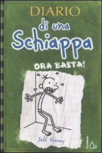 DIARIO DI UNA SCHIAPPA - ORA BASTA VOL.3