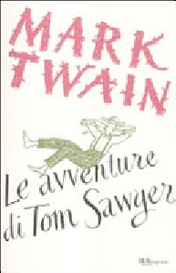 LE AVVENTURE DI TOM SAWYER