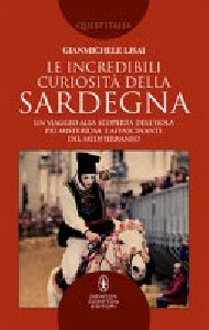INCREDIBILI CURIOSITA' DELLA SARDEGNA
