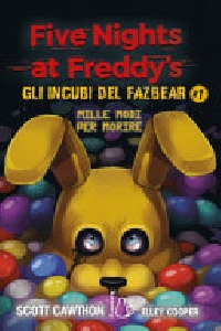 FIVE NIGHTS AT FREDDY'S - GLI INCUBI DEL