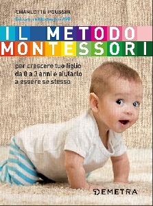 METODO MONTESSORI PER CRESCERE TUO FIGLI
