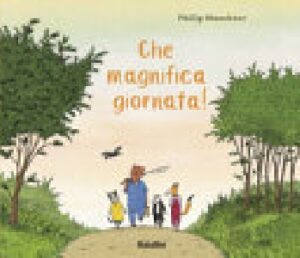 CHE MAGNIFICA GIORNATA!