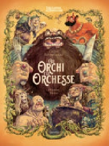 ORCHI E ORCHESSE - L'ENCICLOPEDIA DEL ME