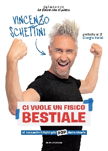 CI VUOLE UN FISICO BESTIALE