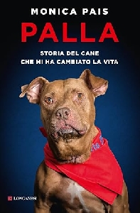 PALLA - STORIA DEL CANE CHE MI HA CAMBIA