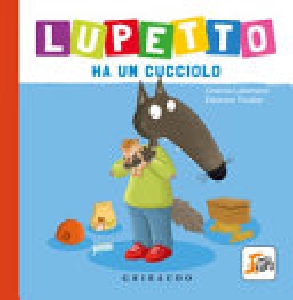 LUPETTO HA UN CUCCIOLO