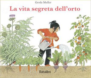 VITA SEGRETA DELL'ORTO