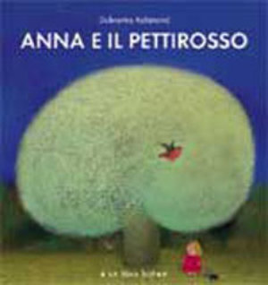 ANNA E IL PETTIROSSO