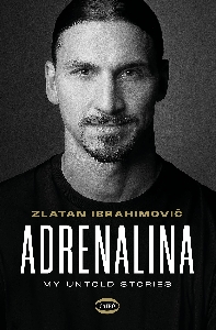 ADRENALINA - MY UNTOLD STORIES