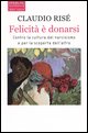 FELICITA' E' DONARSI