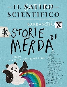 SATIRICO SCIENTIFICO. STORIE DI MERDA