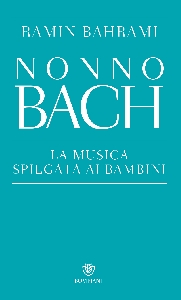 NONNO BACH - LA MUSICA SPIEGATA AI BAMBI
