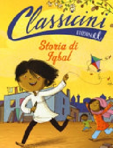 STORIA DI IQBAL - CLASSICINI