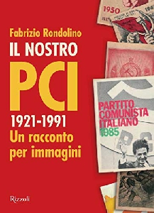 NOSTRO PCI 1921-1991 - UN RACCONTO PER I