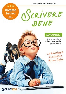 SCRIVERE BENE - DIVENTO BRAVO A ...