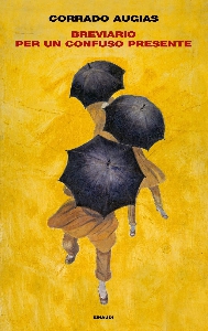 BREVIARIO PER UN CONFUSO PRESENTE