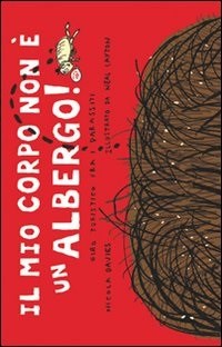 MIO CORPO UMANO NON E' UN ALBERGO