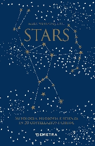 STARS. MITOLOGIA, FILOSOFIA E SCIENZA