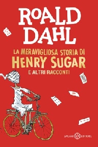 MERAVIGLIOSA STORIA DI HENRY SUGAR E ALT