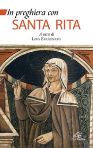 IN PREGHIERA CON SANTA RITA