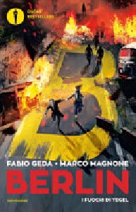 FUOCHI DI TEGEL - BERLIN VOL1