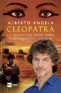 CLEOPATRA - LA REGINA CHE SFIDO' ROMA E