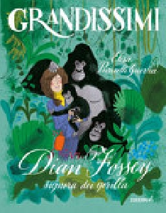 DIAN FOSSEY - SIGNORA DEI GORILLA - GRAN