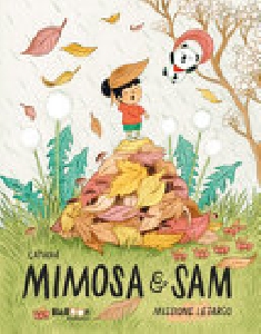 MISSIONE LETARGO. MIMOSA E SAM