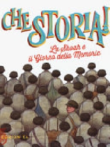 SHOA E IL GIORNO DELLA MEMORIA - CHE STO