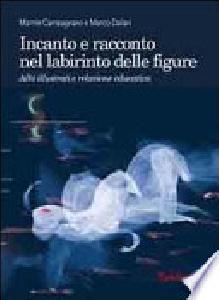 INCANTO E RACCONTO NEL LABIRINTO DELLE F
