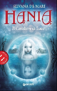 IL CAVALIERE DI LUCE - HANIA