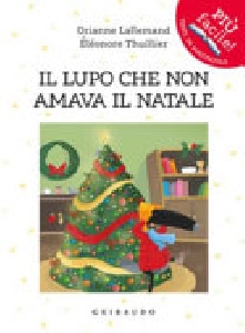LUPO CHE NON AMAVA IL NATALE - PIU' FACI