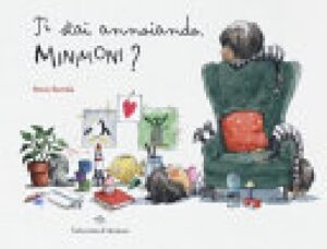 TI STAI ANNOIANDO MINIMONI?